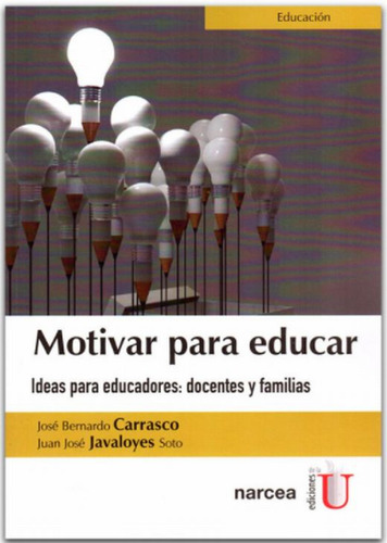 Libro Motivar Para Educar. Ideas Para Educadores Docente Dku