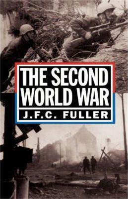 Libro The Second World War, 1939-45 - J. Fuller