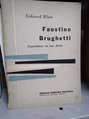 Faustino Brughetti - Sidward Blum