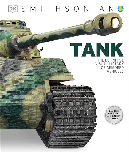 Tank: Historia Visual Definitiva Vehículos Blindados