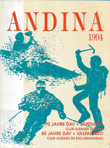 Revista Andina 1984 - 1994 / Club Alemán Andino / Cast. Alem