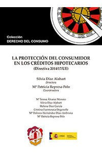 Proteccion Del Consumidor En Los Creditos Hipotecarios,la...
