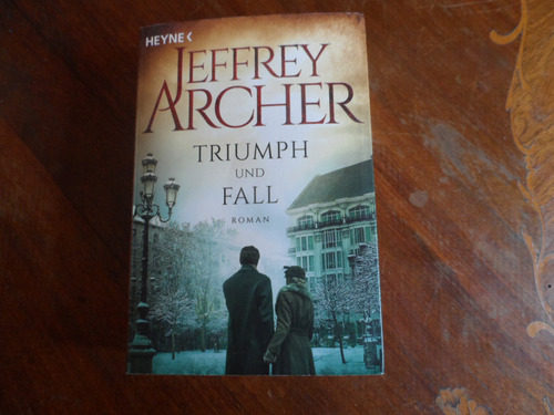 Libro Triumph Und Fall Jeffrey Archer En Alemán