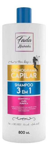 Fada Madrinha Cronograma Capilar Shampoo 3 Em 1 - 800ml
