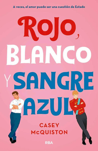 Rojo , Blanco Y Sangre Azul