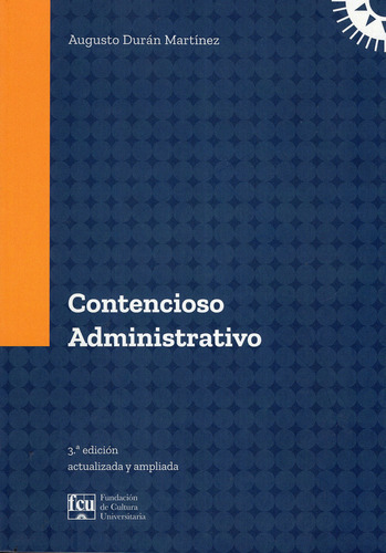 Contencioso Administrativo, De Augusto Durán Martínez. Editorial Fcu, Tapa Blanda En Español, 2023