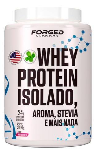 Whey Protein Isolado 900g Stevia 0% Corante Forged Nutrition Sabor Morango