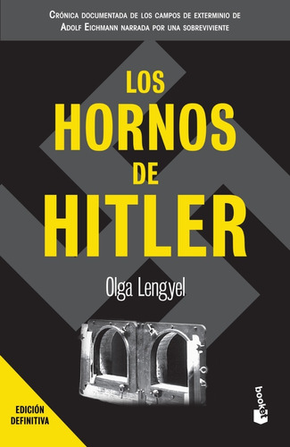 Los Hornos De Hitler - Olga Lengyel