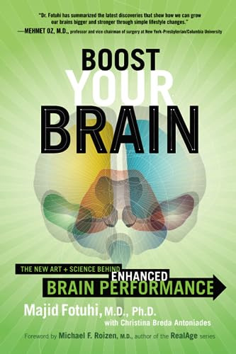 Boost Your Brain: The New Art And Science Behind Enhanced Br