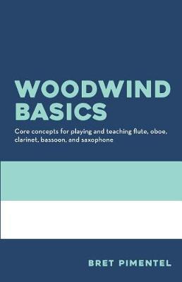 Libro Woodwind Basics : Core Concepts For Playing And Tea...