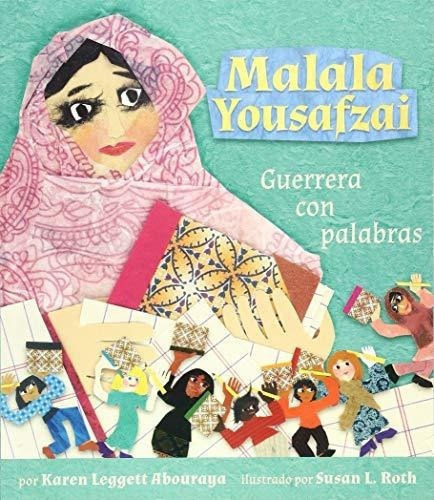 Malala Yousafzai - Leggett Abouraya, Karen, De Leggett Abouraya, Karen. Editorial Lee & Low Books En Español