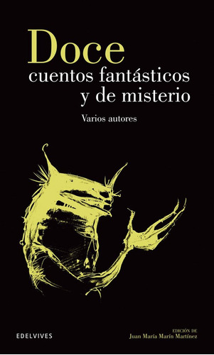 Doce Cuentos Fantásticos Y De Misterio (libro Original)