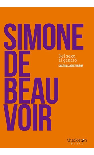 Simone De Beauvoir - Cristina Sanchez Muñoz