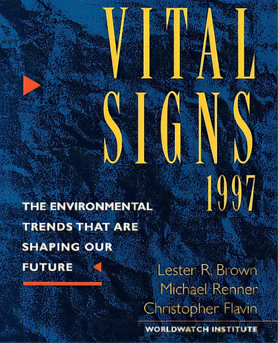 Vital Signs 1997, De Brown, Lester Russell. Editorial W W Norton & Co, Tapa Blanda En Inglés