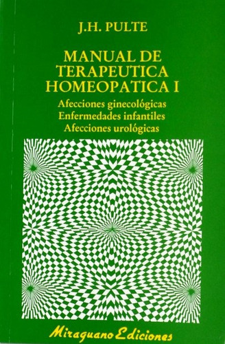 I Manual De Terapeutica Homeopatica