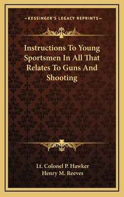 Libro Instructions To Young Sportsmen In All That Relates...