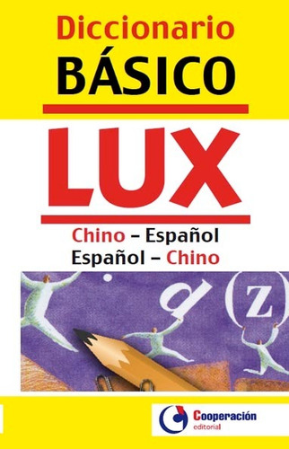 Libro Diccionario Basico Lux Chino-español / Español-chino