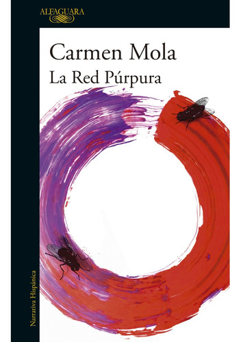 La red púrpura, de Carmen Mola. Serie La novia gitana, vol. 2. Editorial Alfaguara, tapa blanda en español, 2023