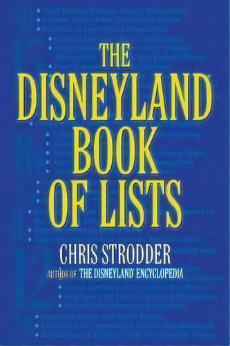 The Disneyland Book Of Lists, De Chris Strodder. Editorial Santa Monica Press, Tapa Blanda En Inglés