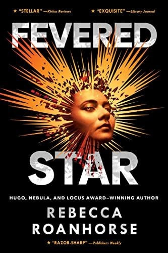 Book : Fevered Star (2) (between Earth And Sky) - Roanhorse