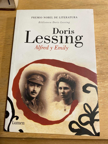 Alfred Y Emily - Lessing, Doris