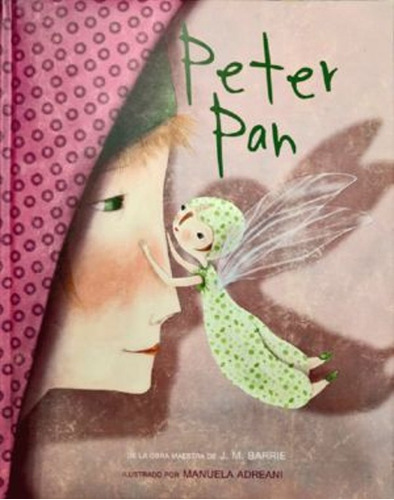 Peter Pan - J . M Barrie - Ilustarado - Pasta Dura