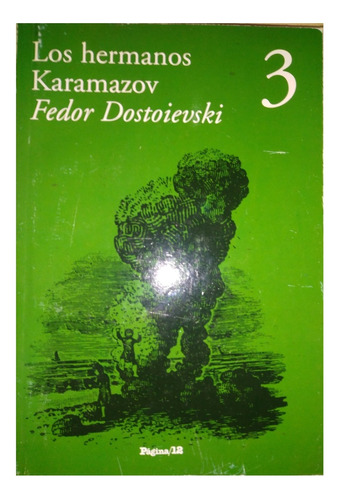 Los Hermanos Karamazov 3 - Fedor Dostoievski - Pagina 12