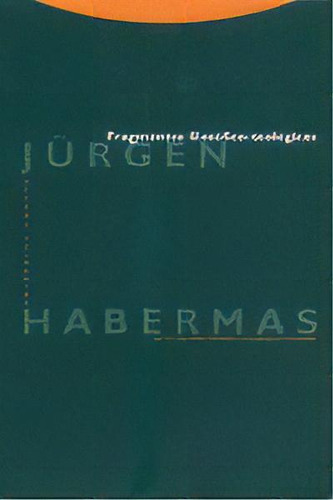 Fragmentos Filosãâ³fico-teolãâ³gicos, De Habermas, Jürgen. Editorial Trotta, S.a., Tapa Blanda En Español