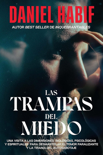 Las Trampas Del Miedo