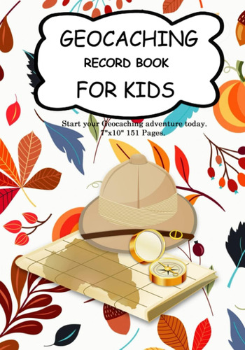 Libro Registro Geocaching Niños: Gran Diario Sus Aventuras Y