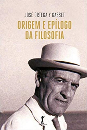 Origem E Epilogo Da Filosofia