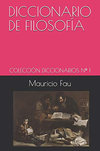 Diccionario De Filosofia: Coleccion Diccionarios Nº 1: Colec