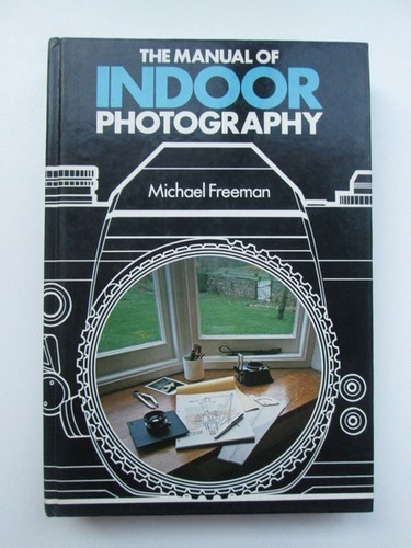 Libro  Manual Of Indoor Photography, The 