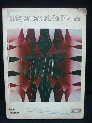 Bernard J. Rice, Jerry D. Strange, Trigonometría Plana.