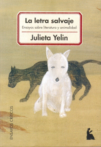 Letra Salvaje, La - Julieta Yelin