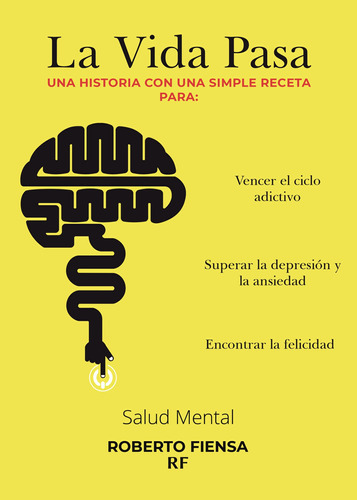 La Vida Pasa, De Fiensa Rf  Roberto.. Grupo Editorial Círculo Rojo Sl, Tapa Blanda En Español