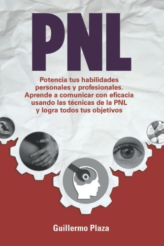 Libro: Pnl: Potencia Tus Habilidades Personales Y Profesiona