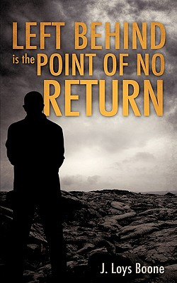 Libro Left Behind Is The Point Of No Return - Boone, J. L...