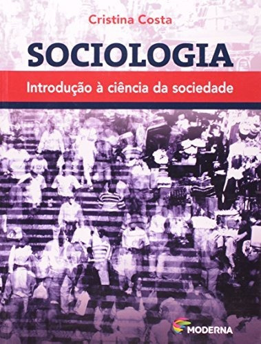 Libro Sociologia - Introducao A Ciencia Da Sociedade - 04 Ed