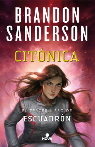 Libro Escuadrón 3: Citónica - Brandon Sanderson - Nova