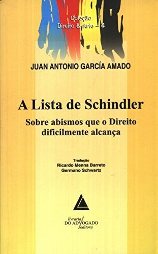 Libro A Lista De Schindler Sobre Abismos Que O Direito Dific