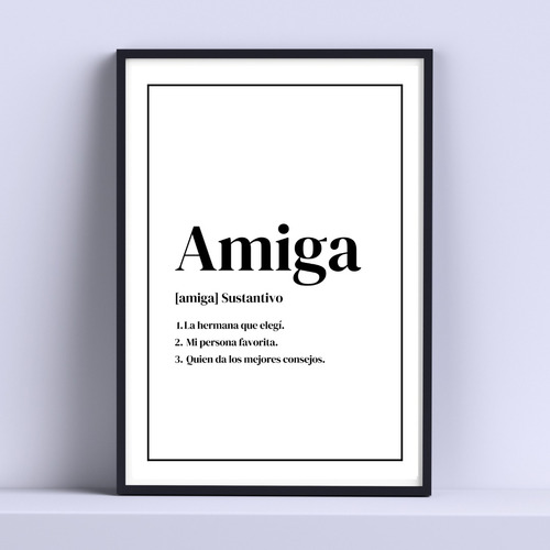 Cuadro Mi Amiga ,mi Persona Significad 30x40cm List P Colgar