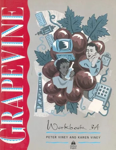 Grapevine - Workbook 3 A - Peter Viney - Karen Viney