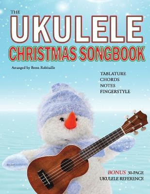 Libro The Ukulele Christmas Songbook : The Ukulele Christ...