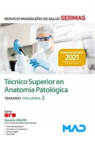 Técnico Anatomía Patológica Madrileño De Salud 2 -  - *