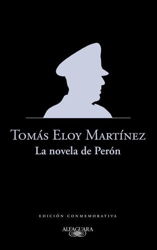 La Novela De Peron - Tomas Eloy Martinez