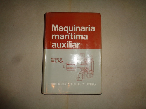 Maquinaria Maritima Auxiliar  W.j. Fox  Tapa Dura  