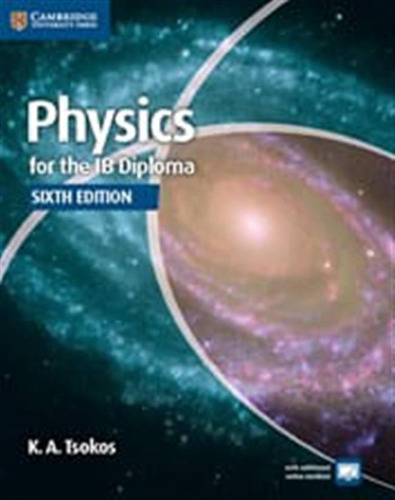 Physics For The Ib Diploma -  Coursebook *6th Ed* *out Of Pr