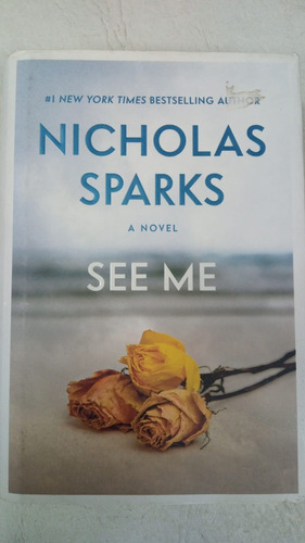 See Me - Nicholas Sparks - Tapa Dura - En Ingles