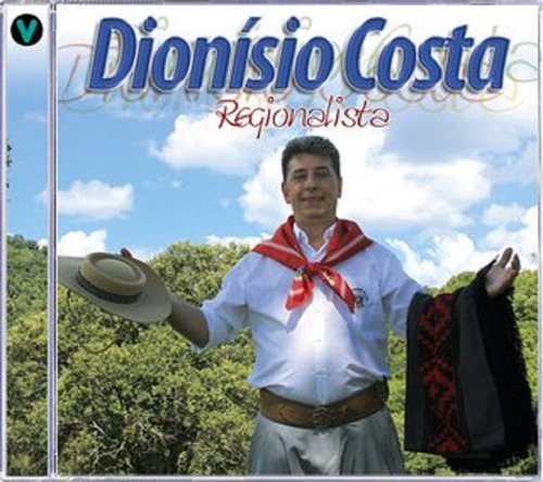 Cd - Dionísio Costa Regionalista